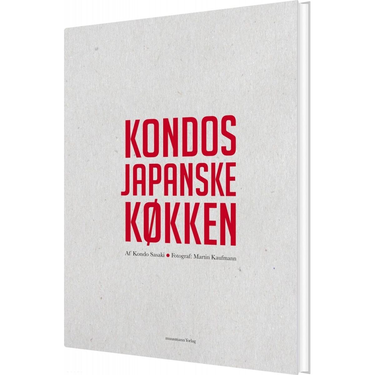 Kondos Japanske Køkken - Kondo Sasaki - Bog