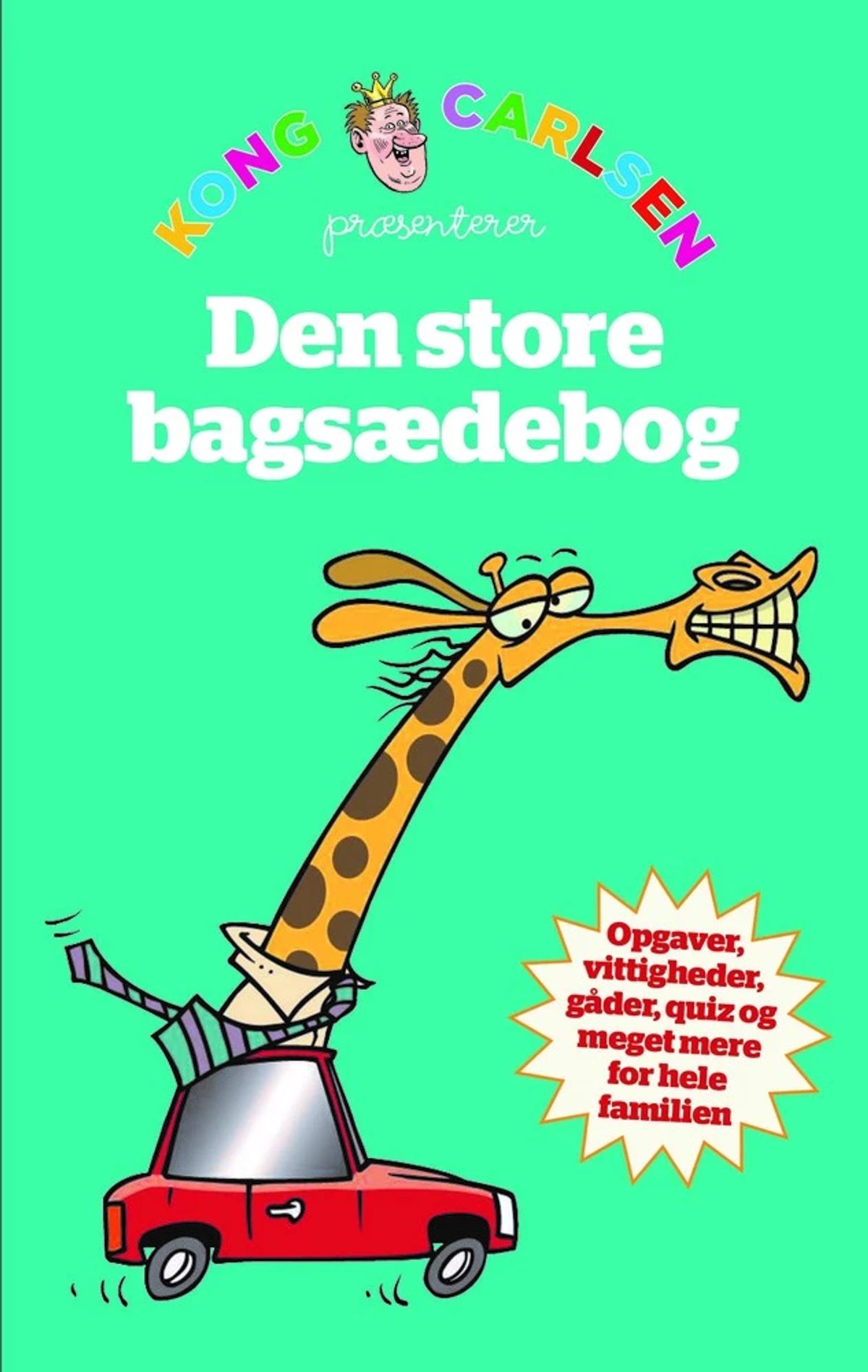 Kong Carlsen - Den store bagsædebog