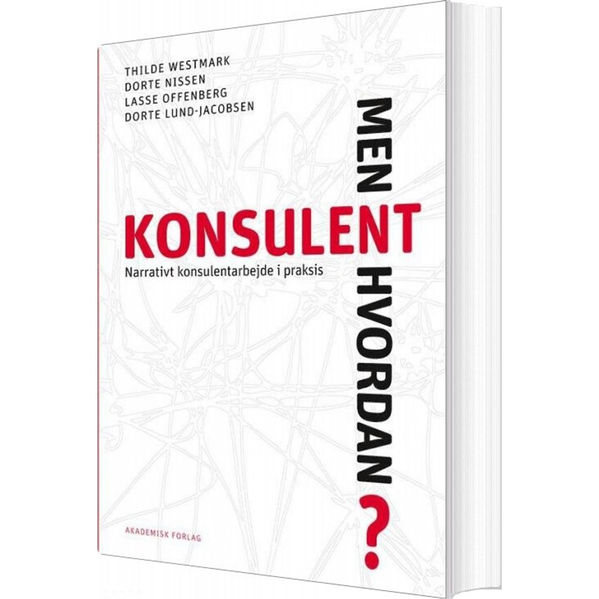 Konsulent - Men Hvordan? - Thilde Westmark - Bog