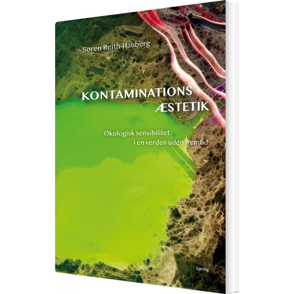 Kontaminationsæstetik - Søren Reith-hauberg - Bog