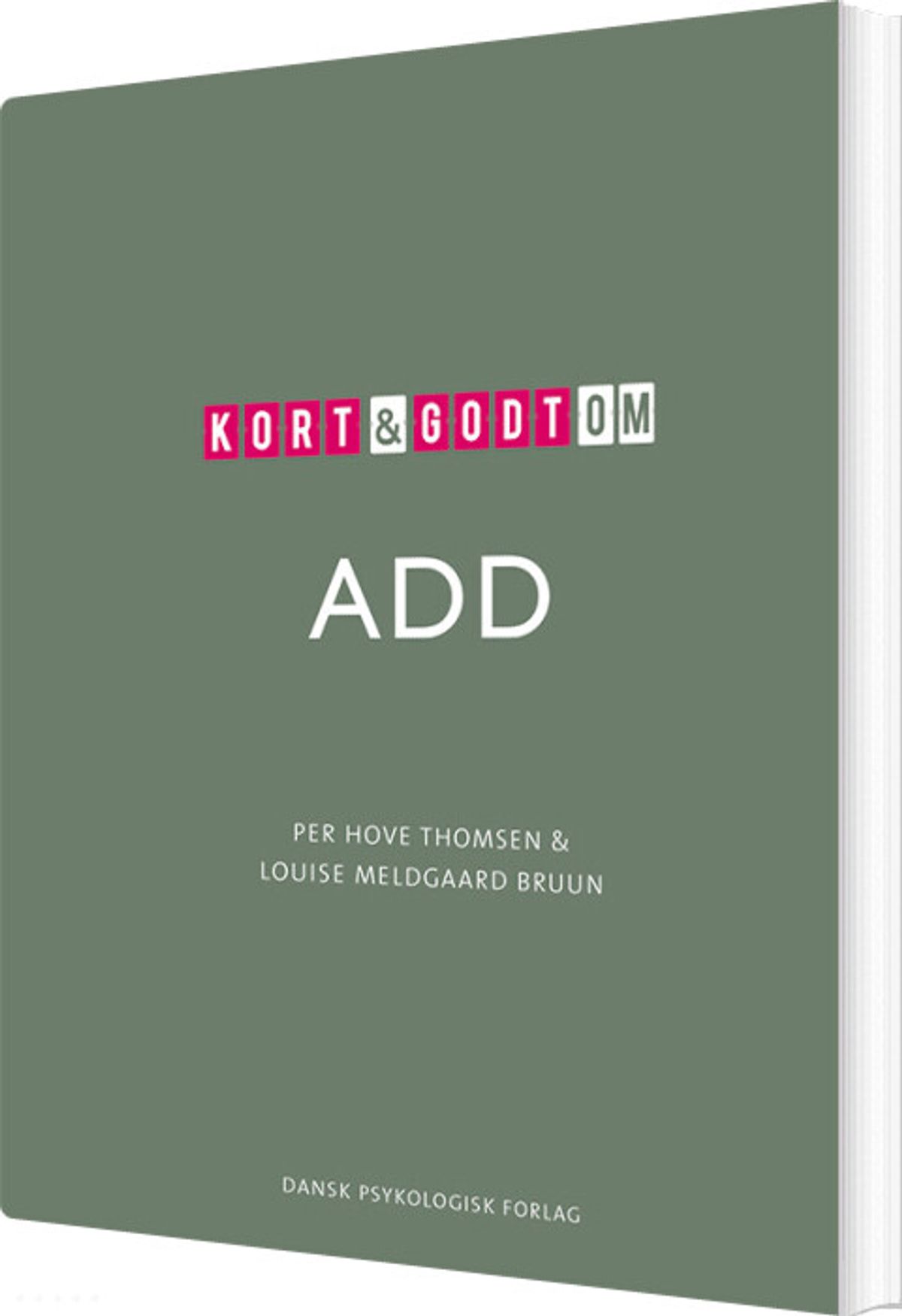 Kort & Godt Om Add - Per Hove Thomsen - Bog