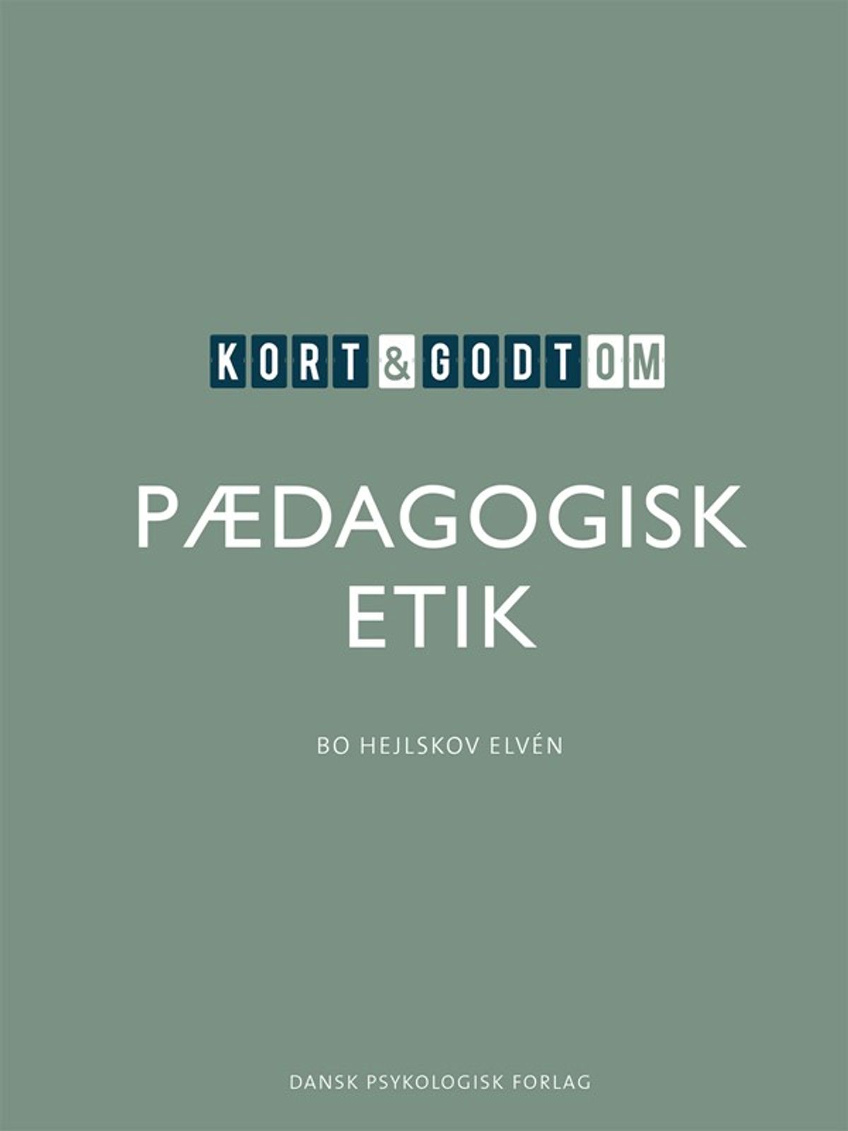 Kort & godt om PÆDAGOGISK ETIK