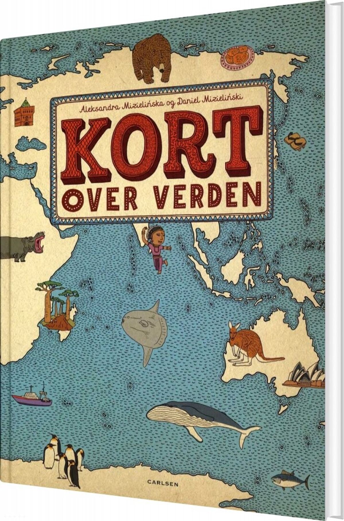 Kort Over Verden - Daniel Mizielinski - Bog