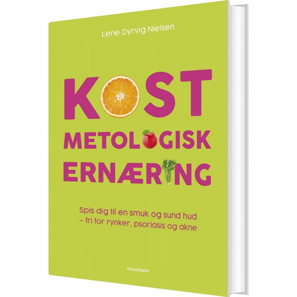 Kostmetologisk Ernæring - Lene Dyrvig Nielsen - Bog