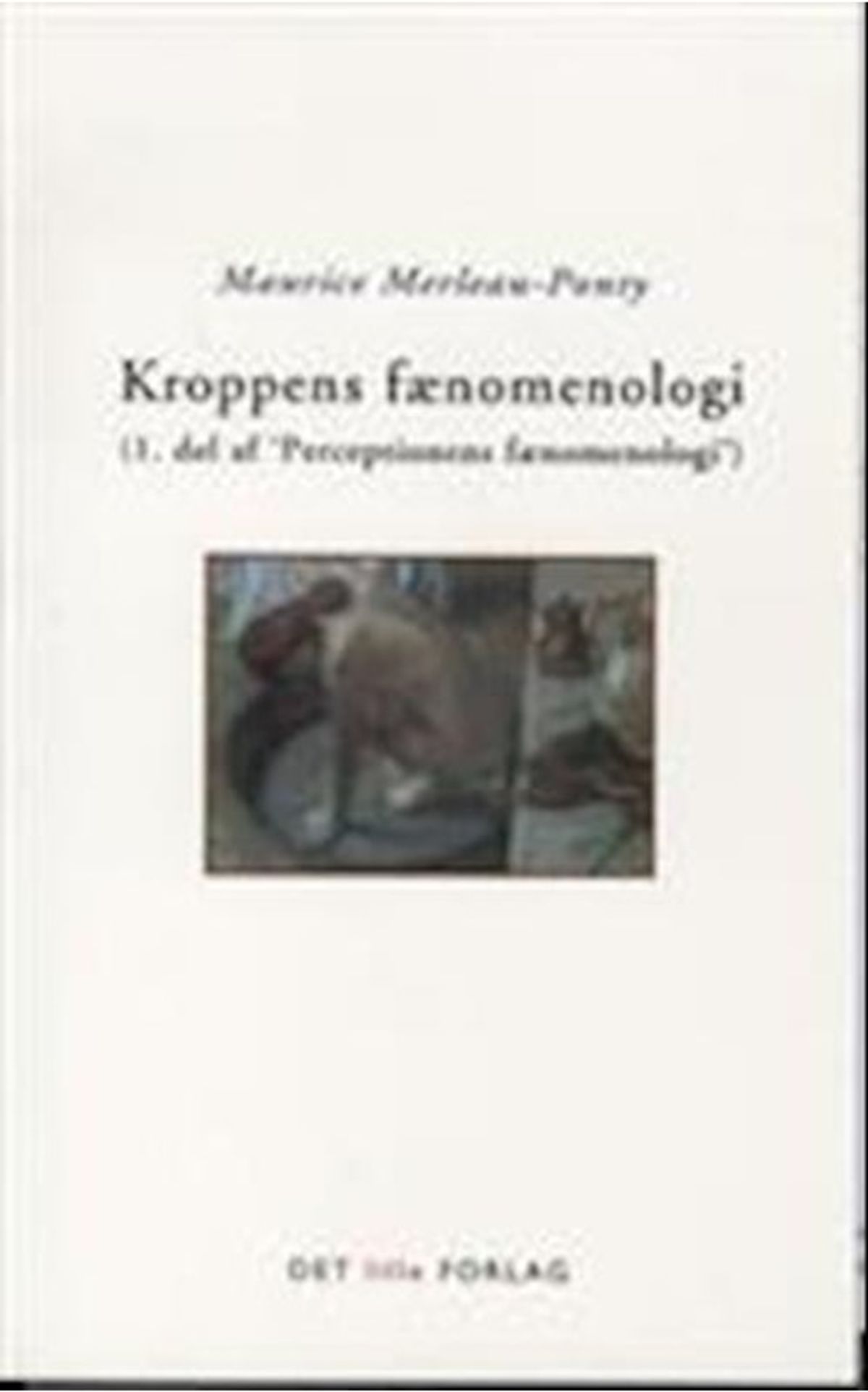 Kroppens fænomenologi