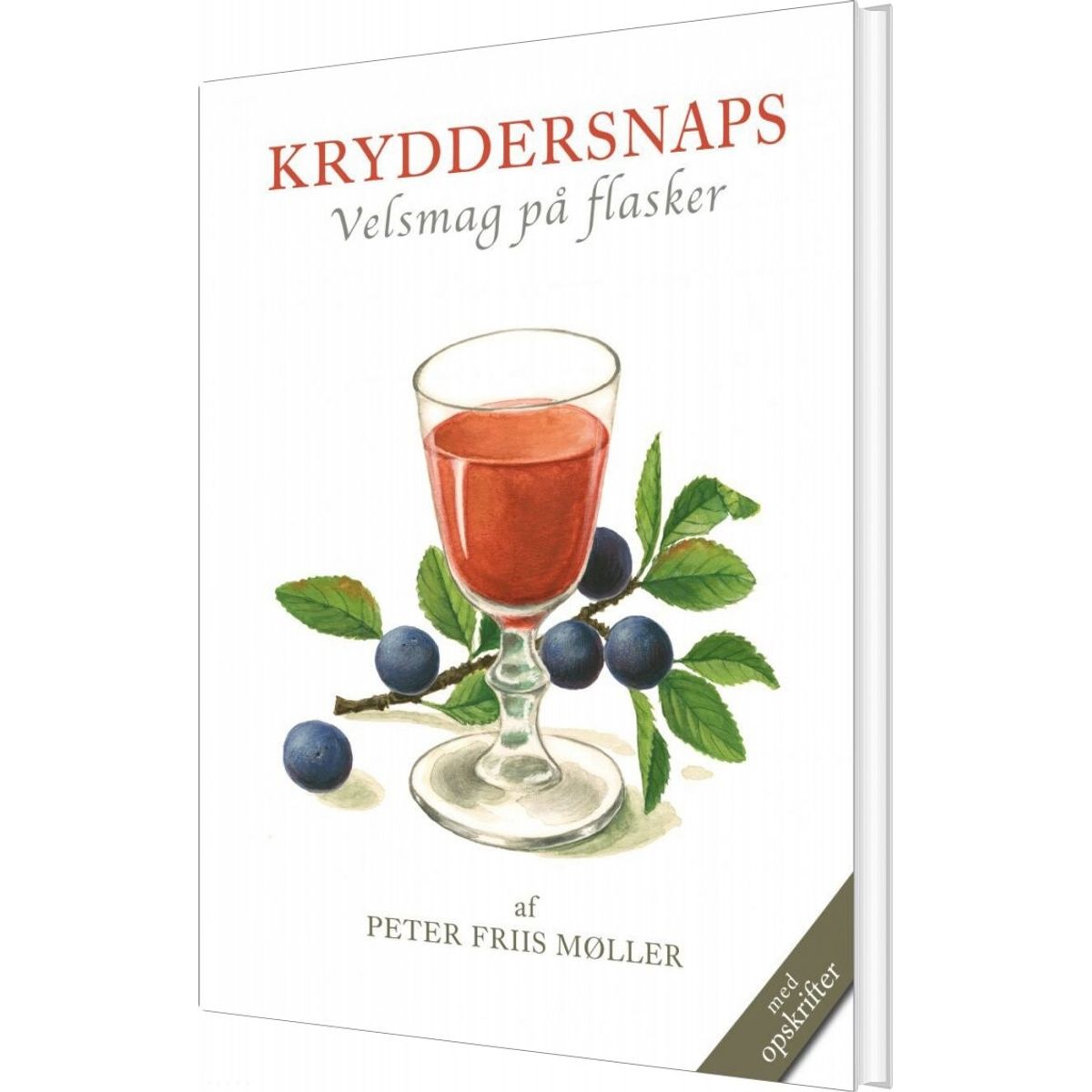 Kryddersnaps - Peter Friis Møller - Bog