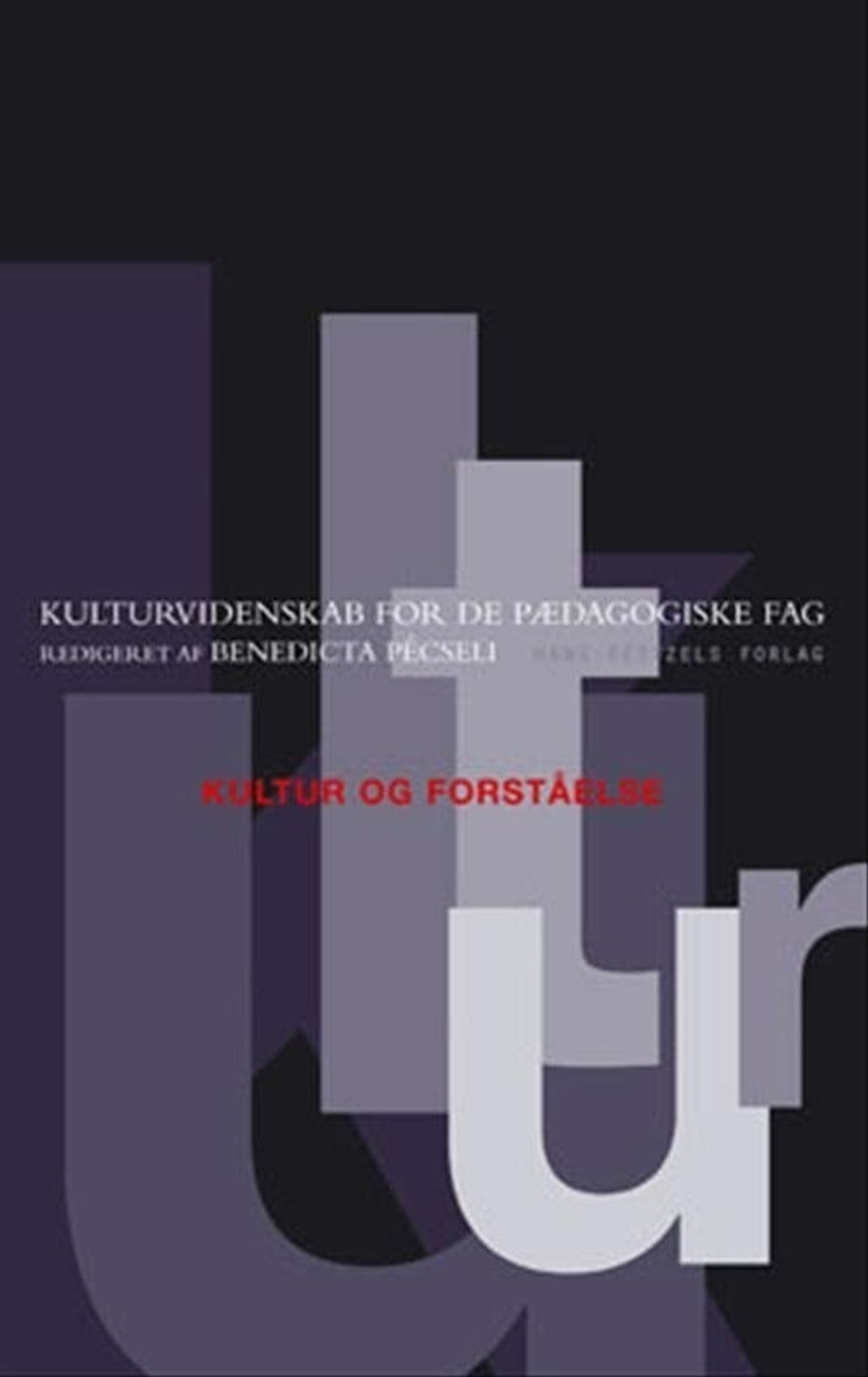 Kultur Og Forståelse - Lisanne Wilken - Bog