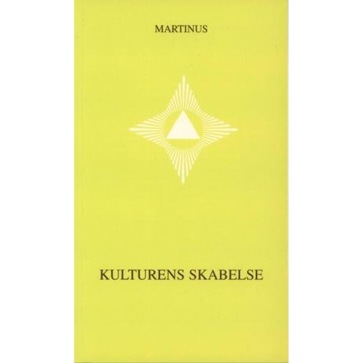 Kulturens Skabelse - Småbog 24 - Martinus - Bog