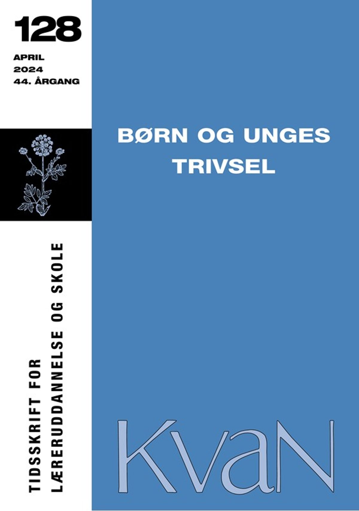 KvaN 128 - Børn og unges trivsel