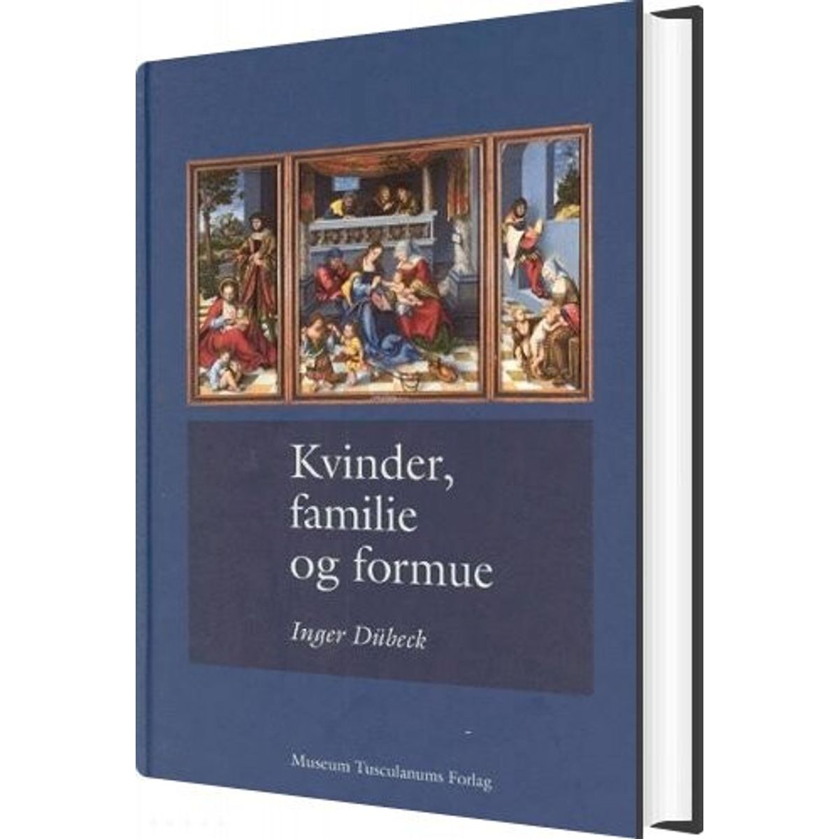 Kvinder, Familie Og Formue - Dübeck Inger - Bog