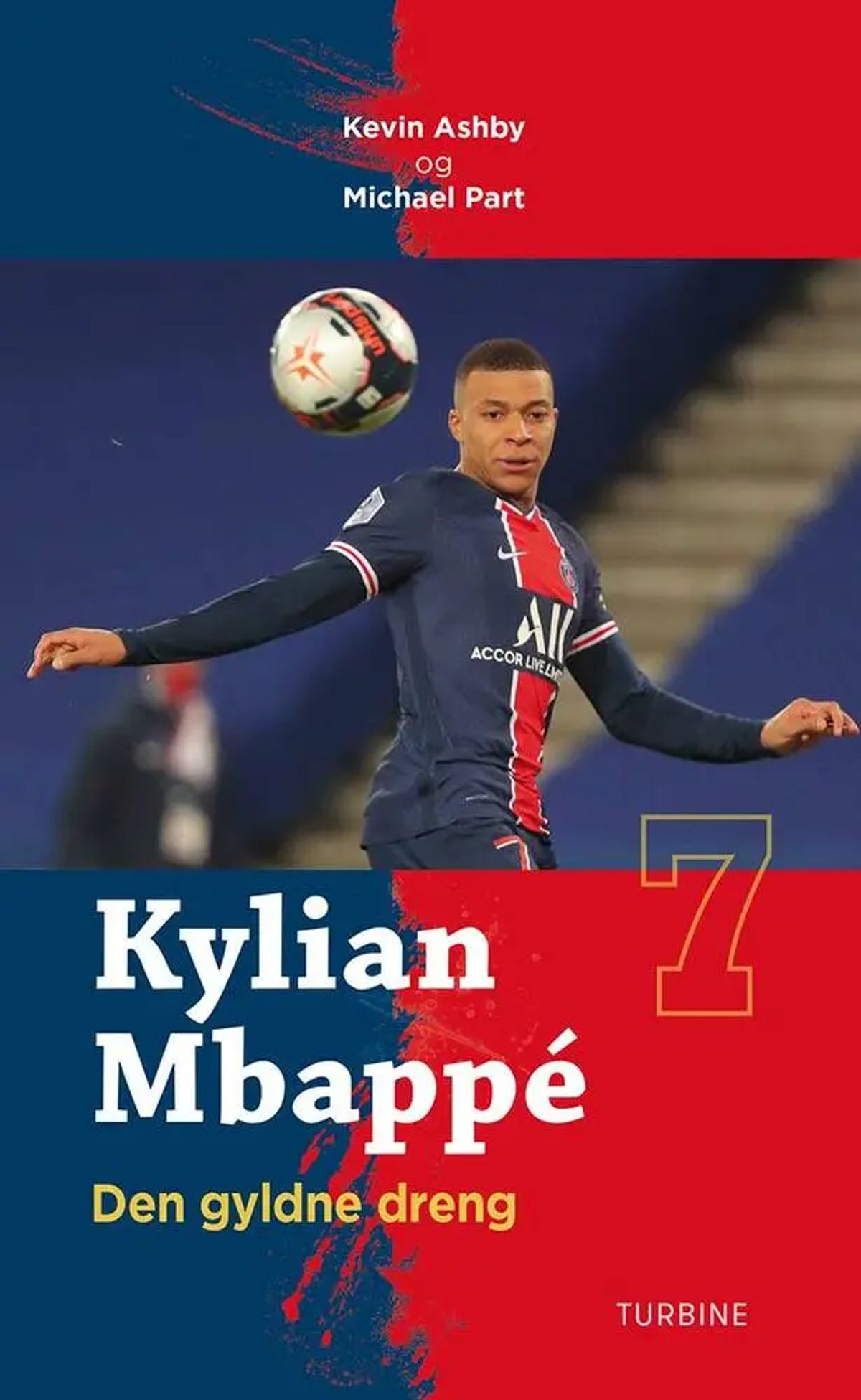 Kylian Mbappé - Den gyldne dreng