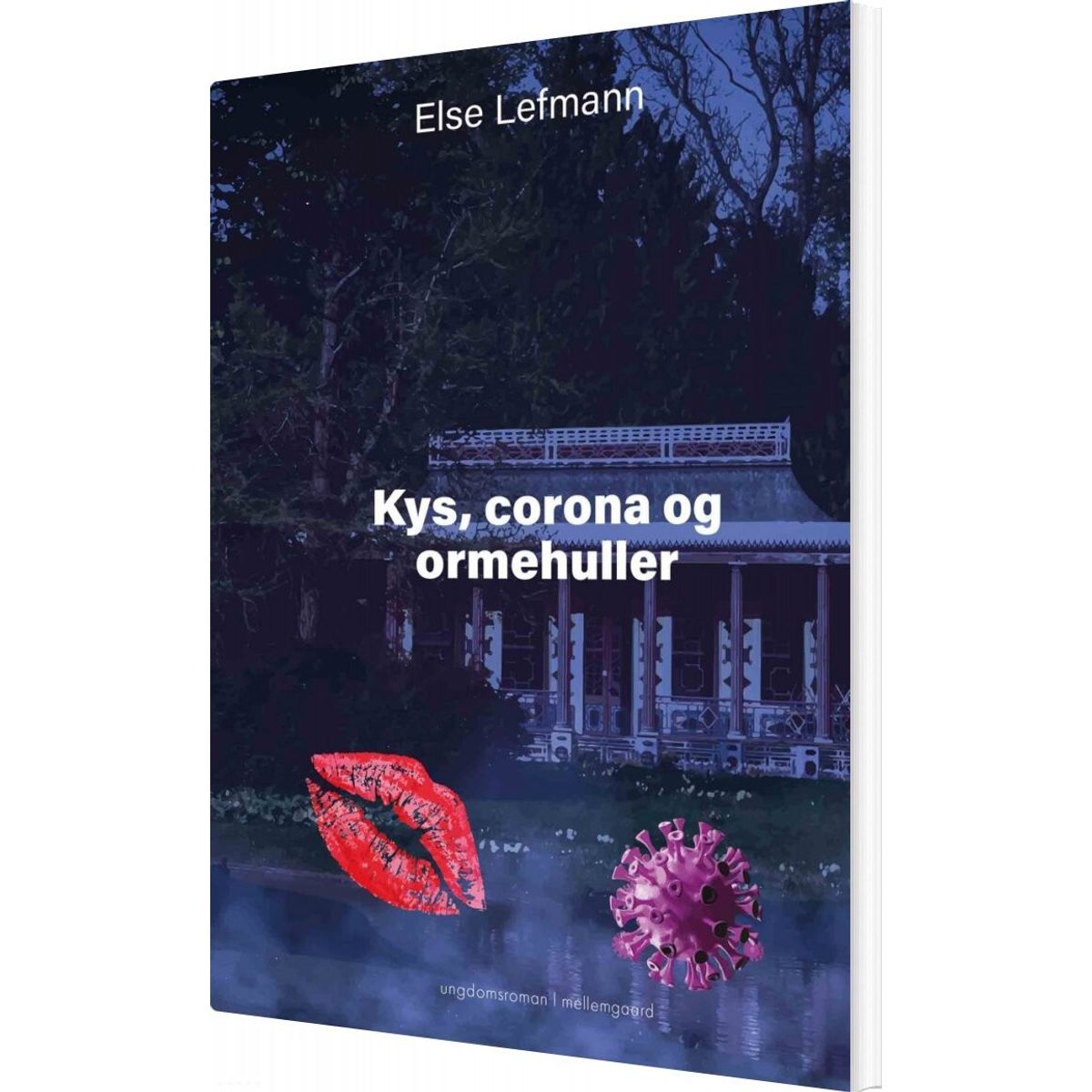 Kys, Corona Og Ormehuller - Else Lefmann - Bog