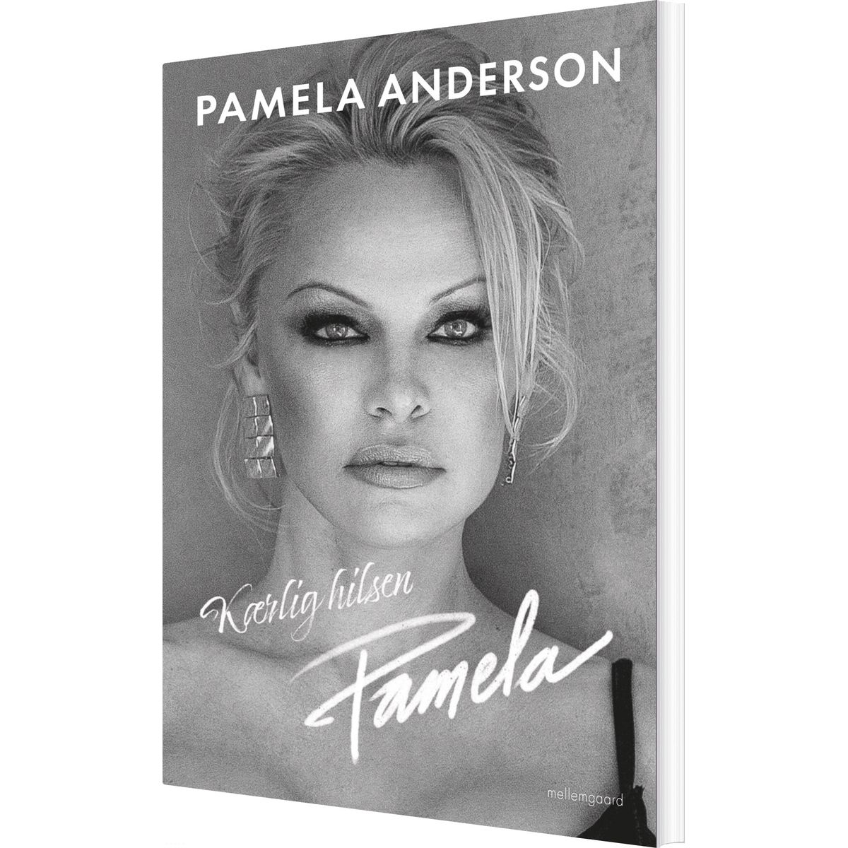 Kærlig Hilsen Pamela - Pamela Anderson - Bog