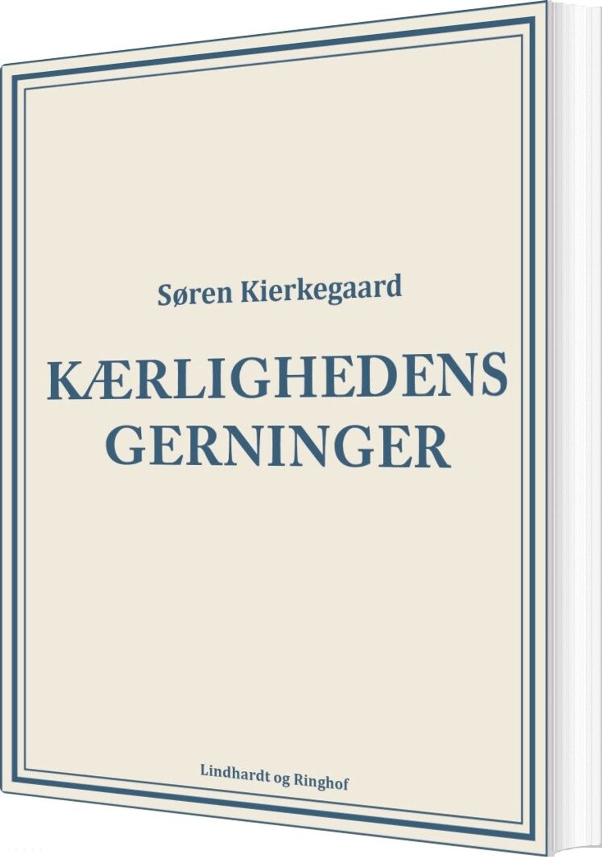 Kærlighedens Gerninger - Søren Kierkegaard - Bog