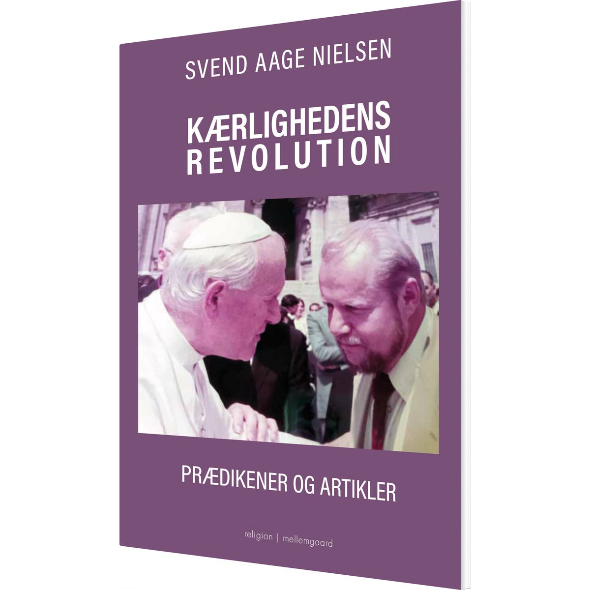 Kærlighedens Revolution - Svend Aage Nielsen - Bog