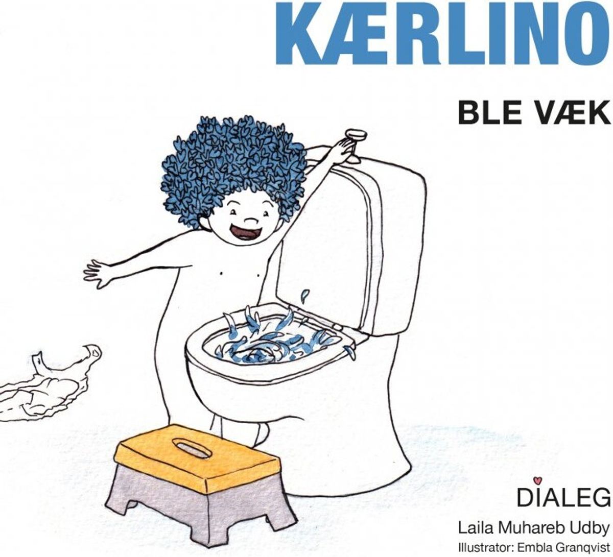 Kærlino - Ble Væk - Laila Muhareb Udby - Bog