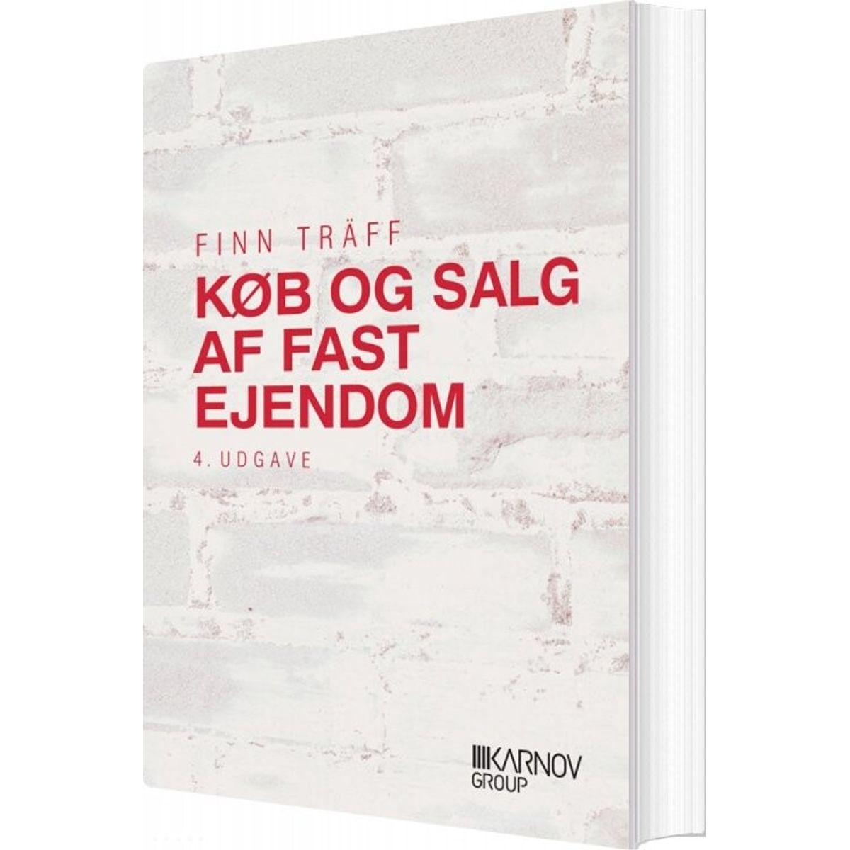 Køb Og Salg Af Fast Ejendom - Finn Träff - Bog