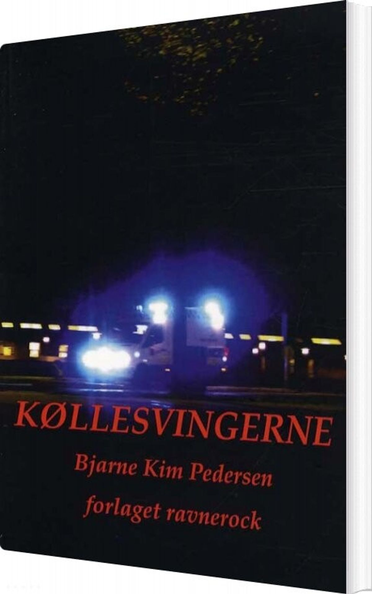 Køllesvingerne - Bjarne Kim Pedersen - Bog