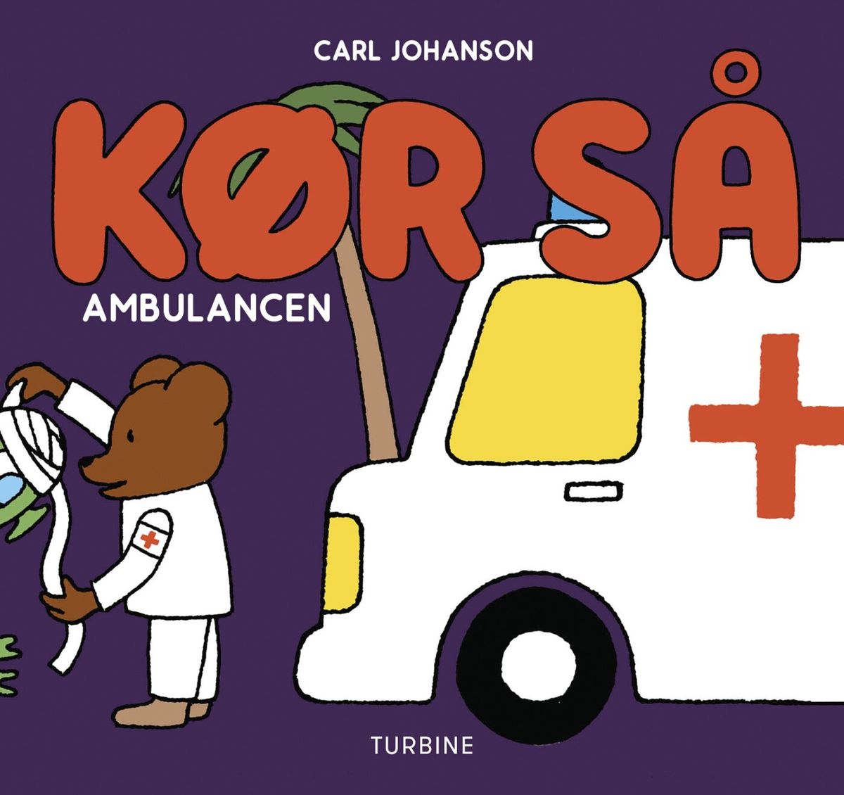 Kør Så - Ambulancen - Carl Johanson - Bog