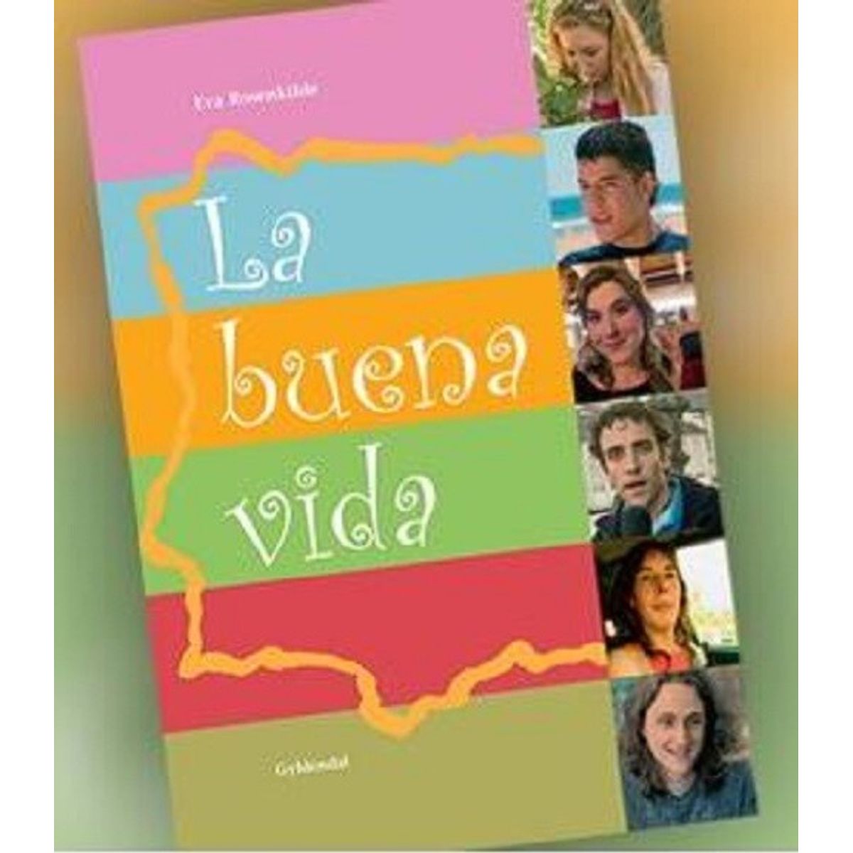 La Buena Vida - Eva Rosenkilde - Bog