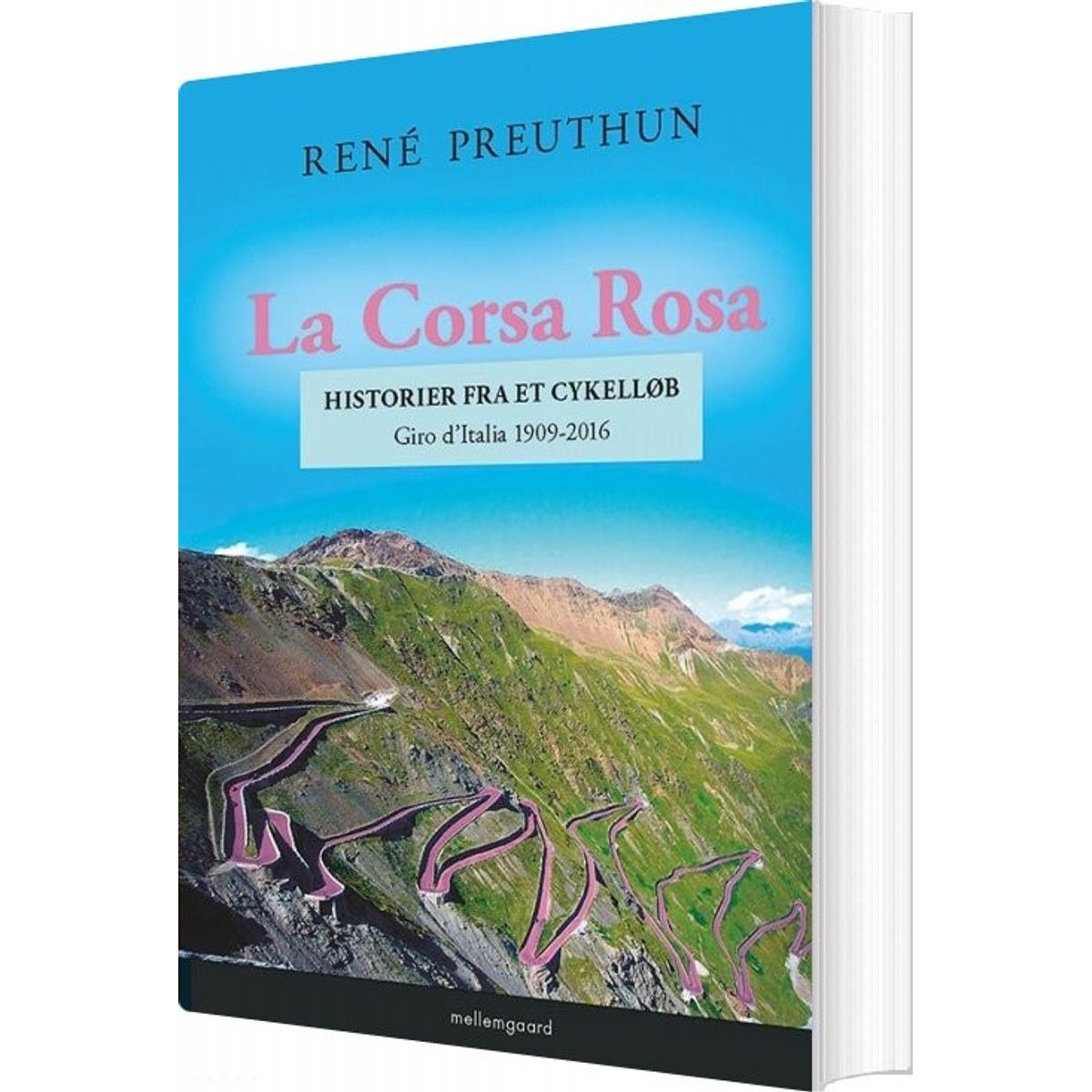 La Corsa Rosa - René Preuthun - Bog