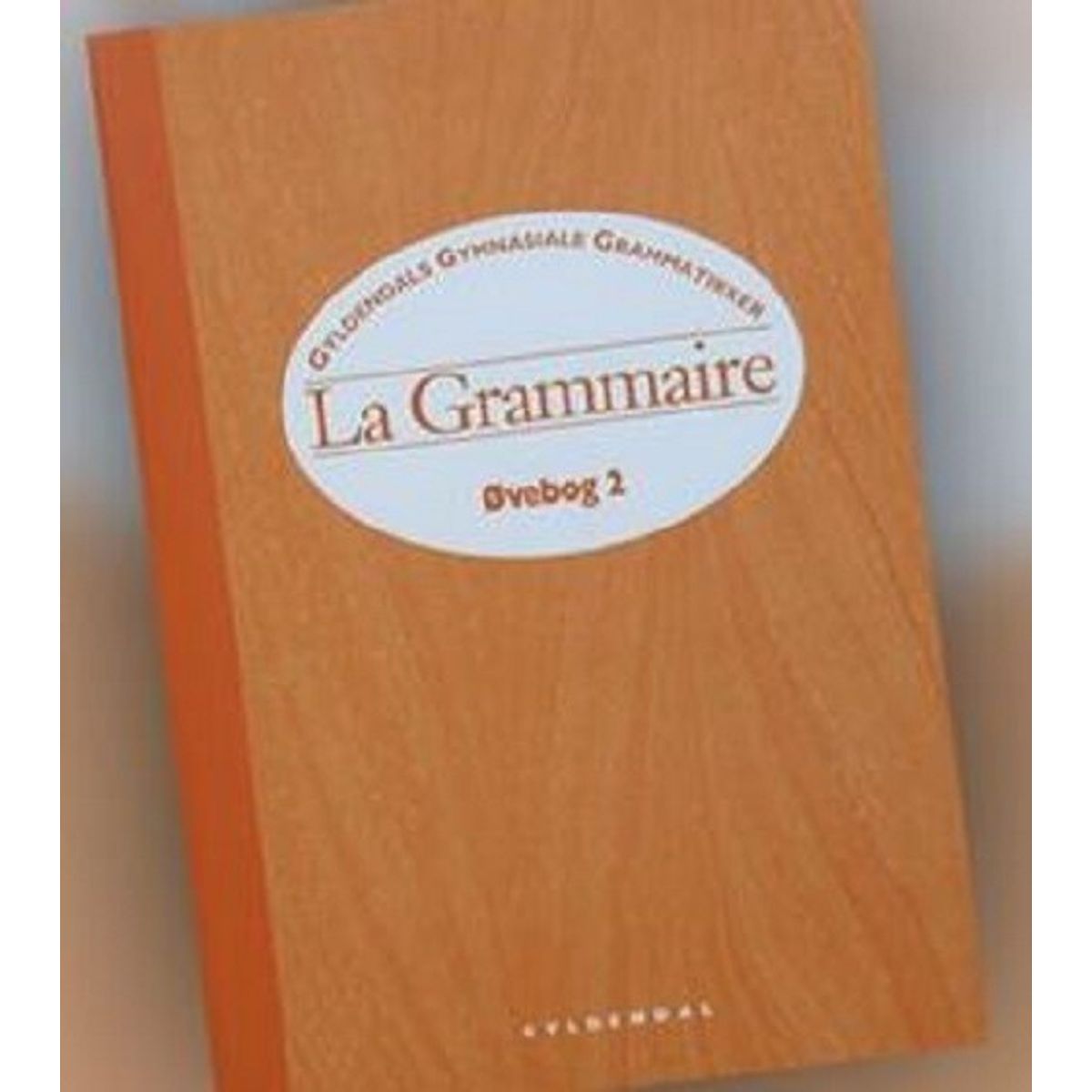 La Grammaire - Vivian Scott Hansen - Bog