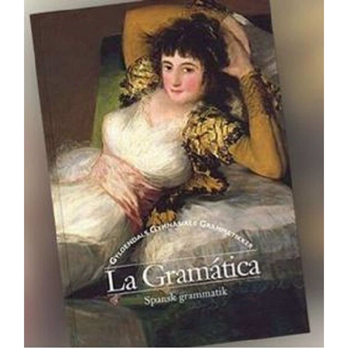 La Gramática - Lise Lauridsen - Bog