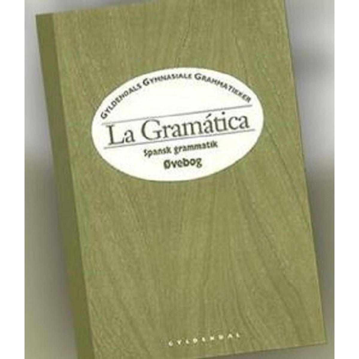 La Gramática, øvebog - Lise Lauridsen - Bog