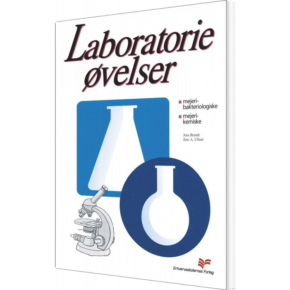 Laboratorieøvelser - Mejeribakteriologiske, Mejerikemiske - Jens Brandt - Bog