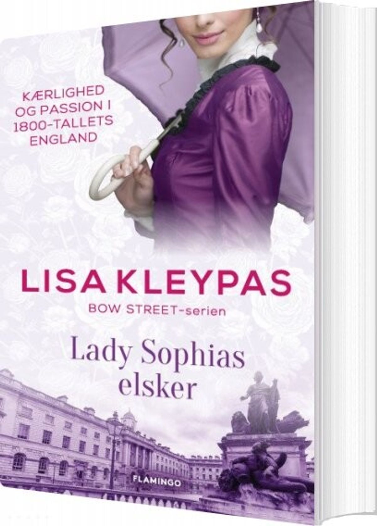 Lady Sophias Elsker - Bow Street 2 - Lisa Kleypas - Bog