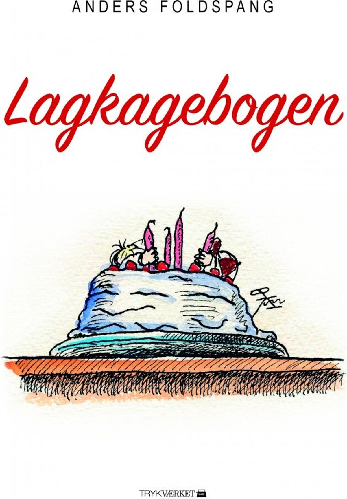 Lagkagebogen - Anders Foldspang - Bog