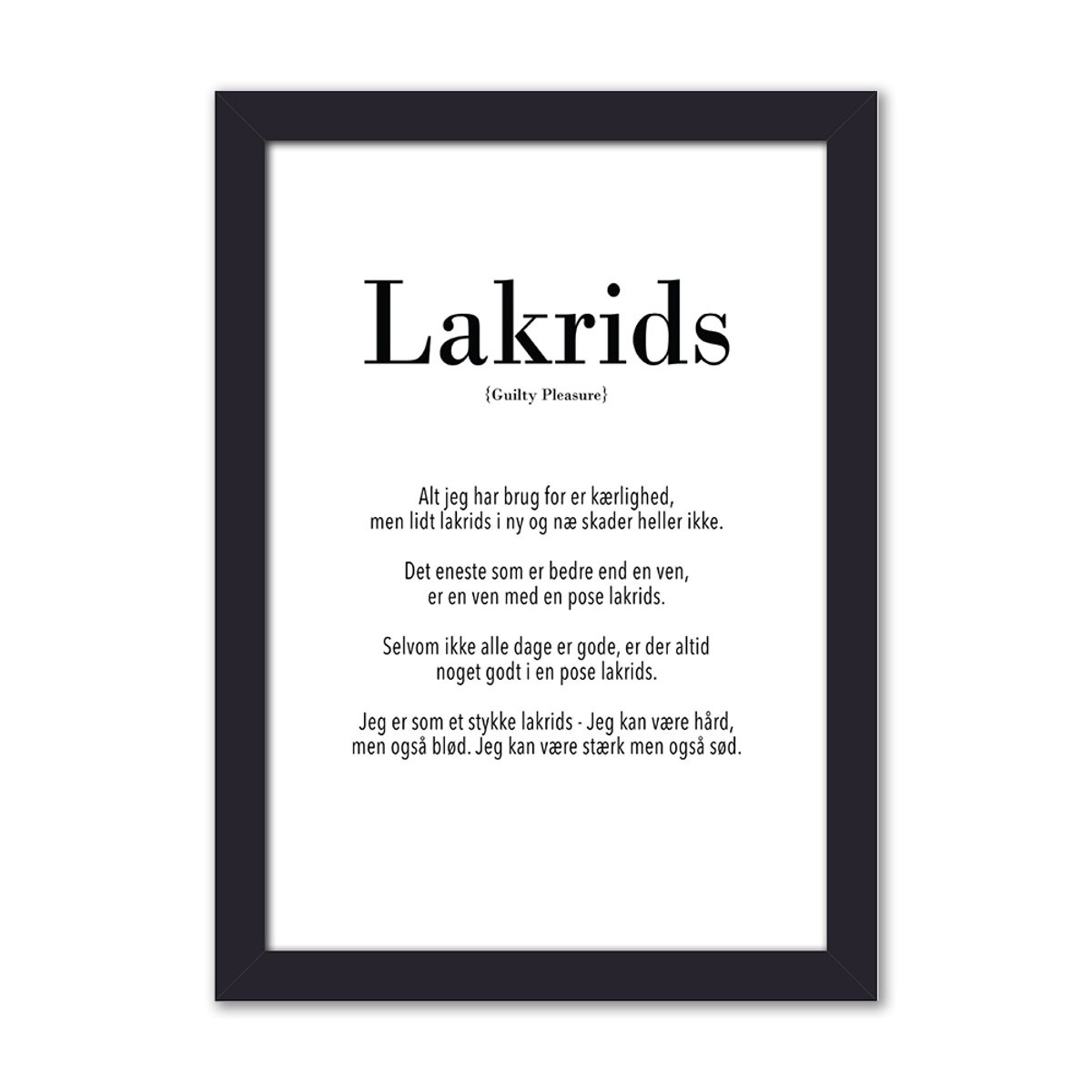 Lakrids - 15x21 med sort ramme