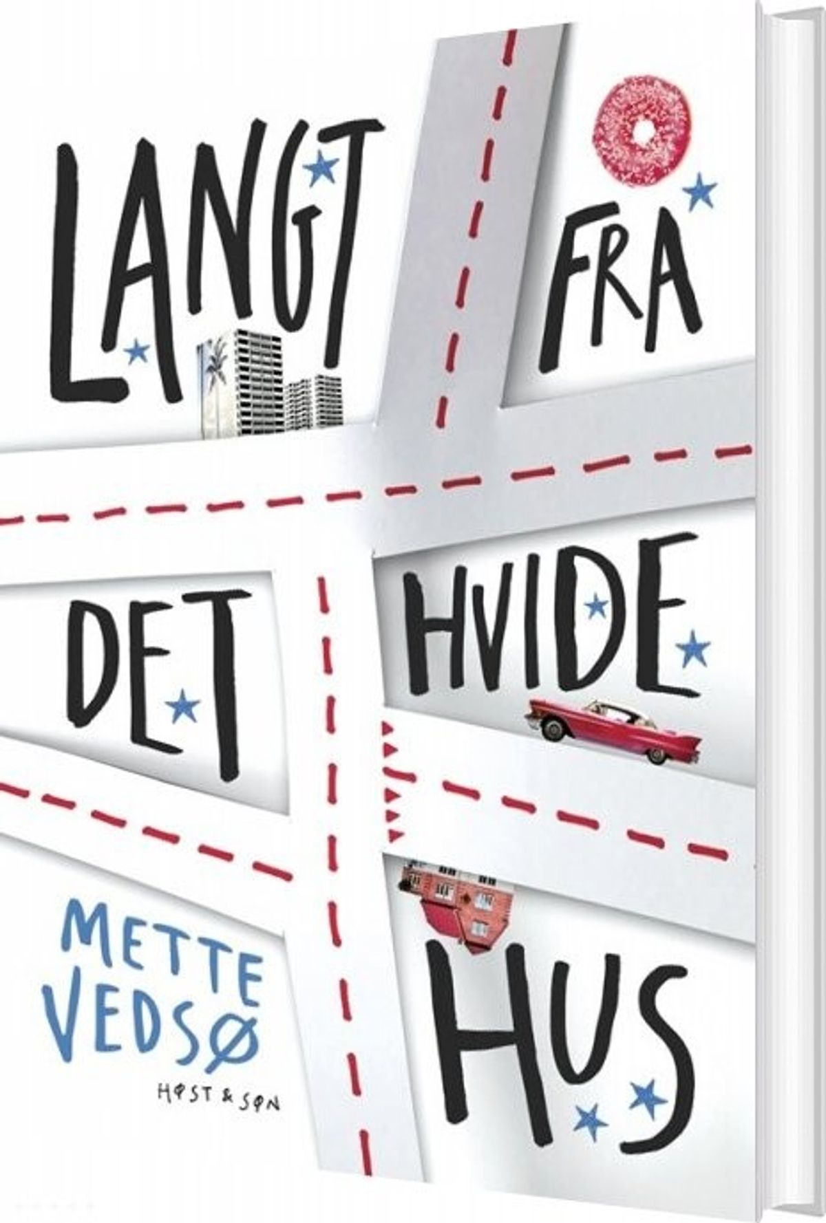 Langt Fra Det Hvide Hus - Mette Vedsø - Bog