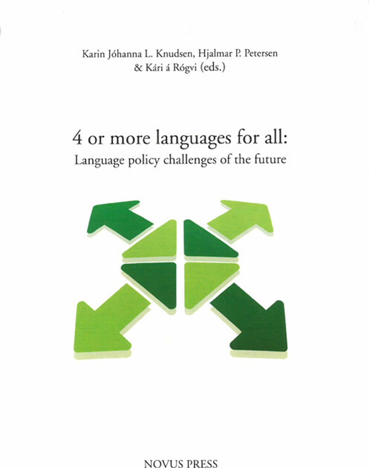 Language Policy Challenges The Future - Hjalmar P. Petersen - English Book