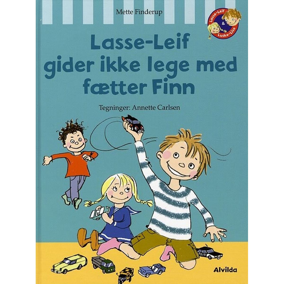 Lasse-leif Gider Ikke Lege Med Fætter Finn - Mette Finderup - Bog