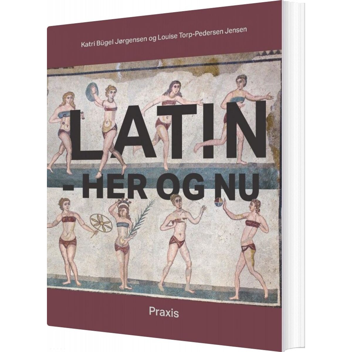 Latin - Her Og Nu - Katri Bügel Jørgensen - Bog