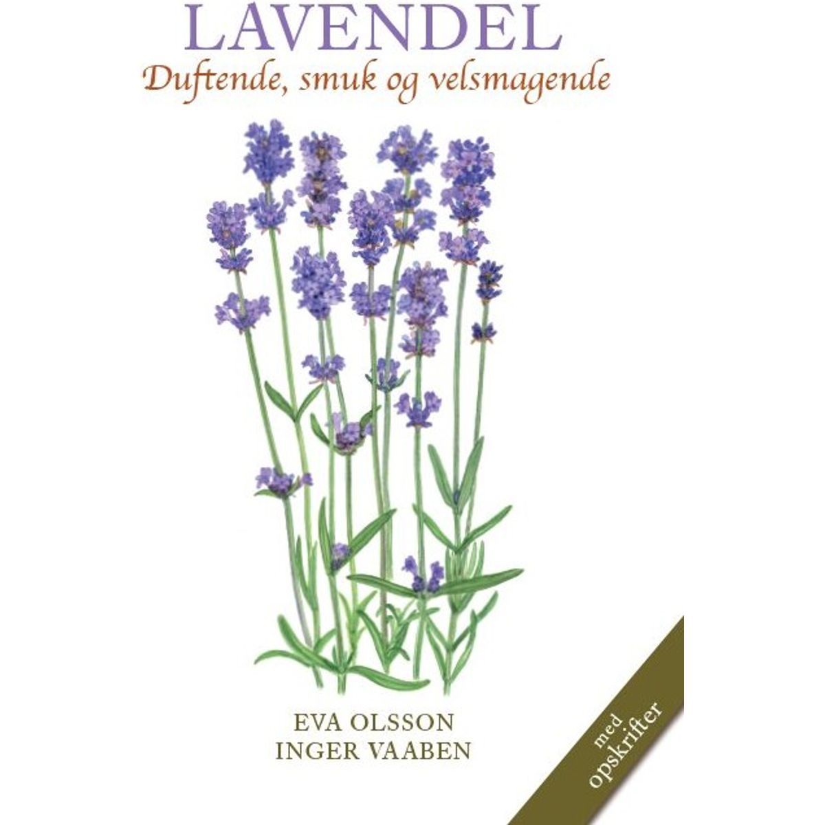 Lavendel - Inger Vaaben - Bog