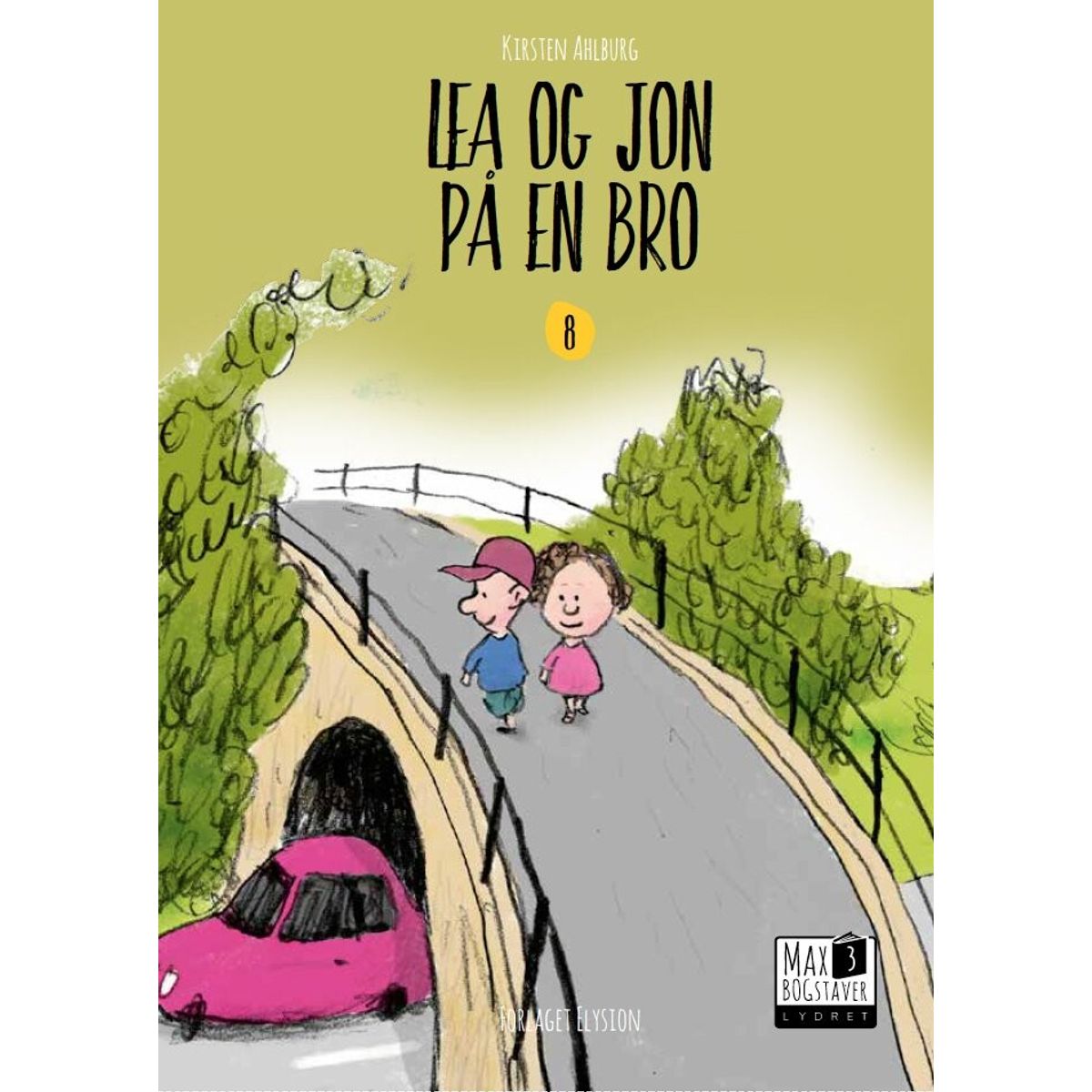 Lea Og Jon På En Bro - Kirsten Ahlburg - Bog