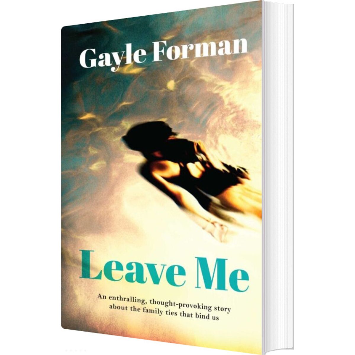 Leave Me - Gayle Forman - English Book