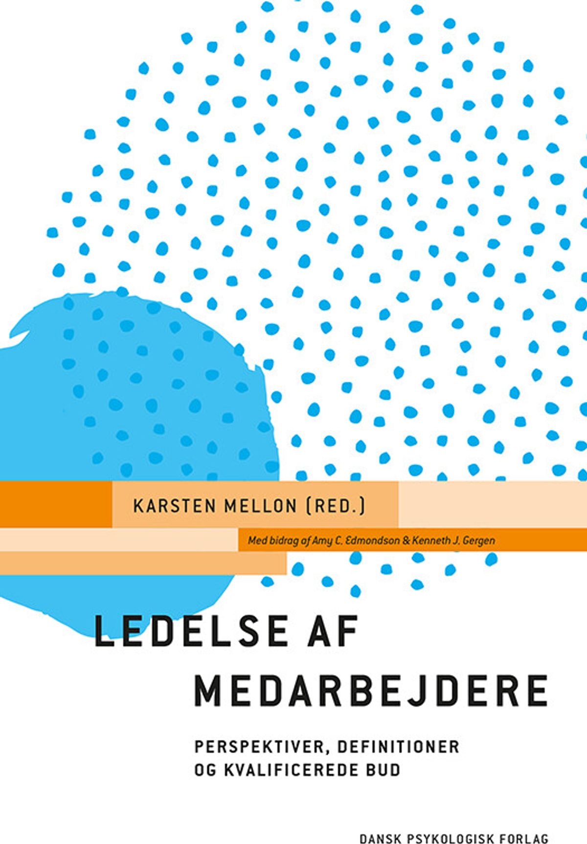 Ledelse Af Medarbejdere - Karsten Mellon - Bog