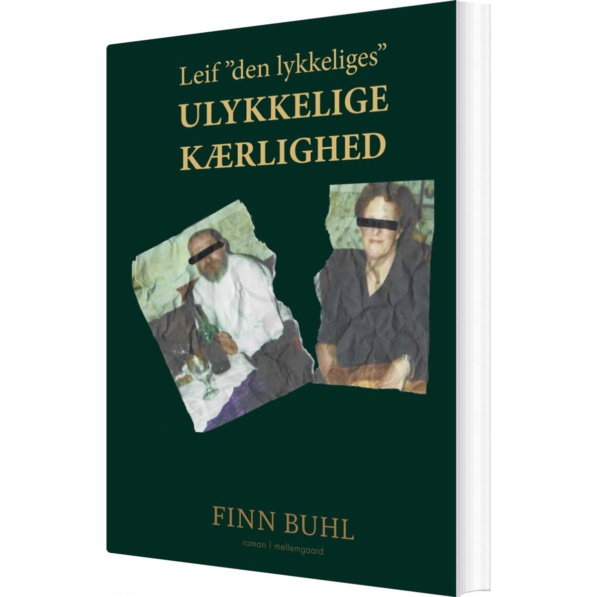 Leif "den Lykkeliges" Ulykkelige Kærlighed - Finn Buhl - Bog