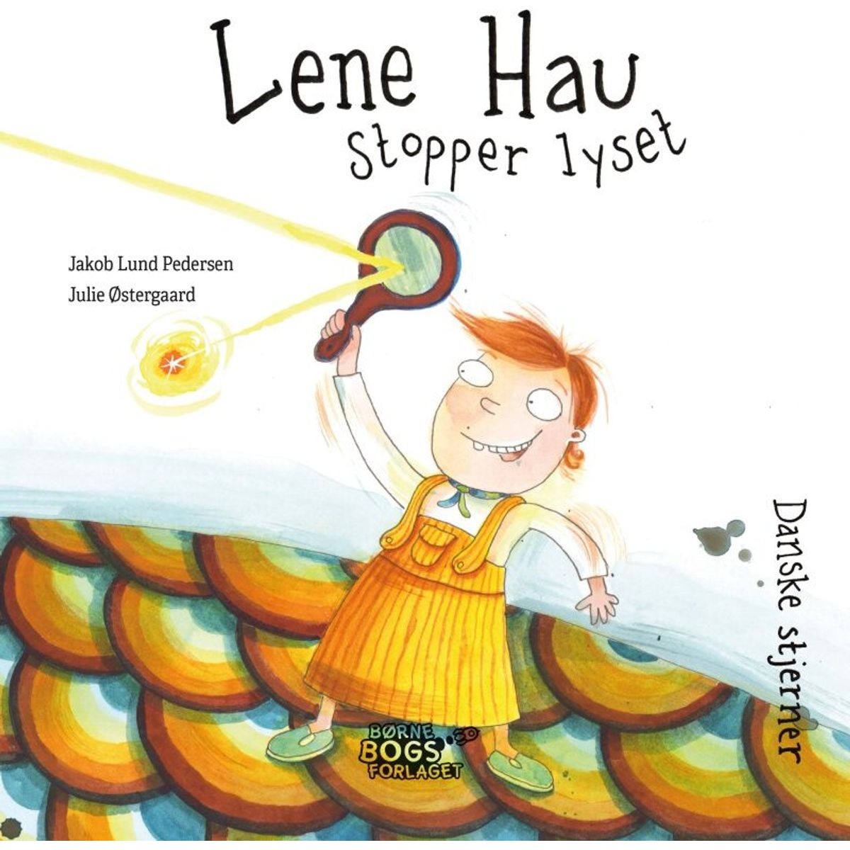 Lene Hau Stopper Lyset - Jakob Lund Pedersen - Bog