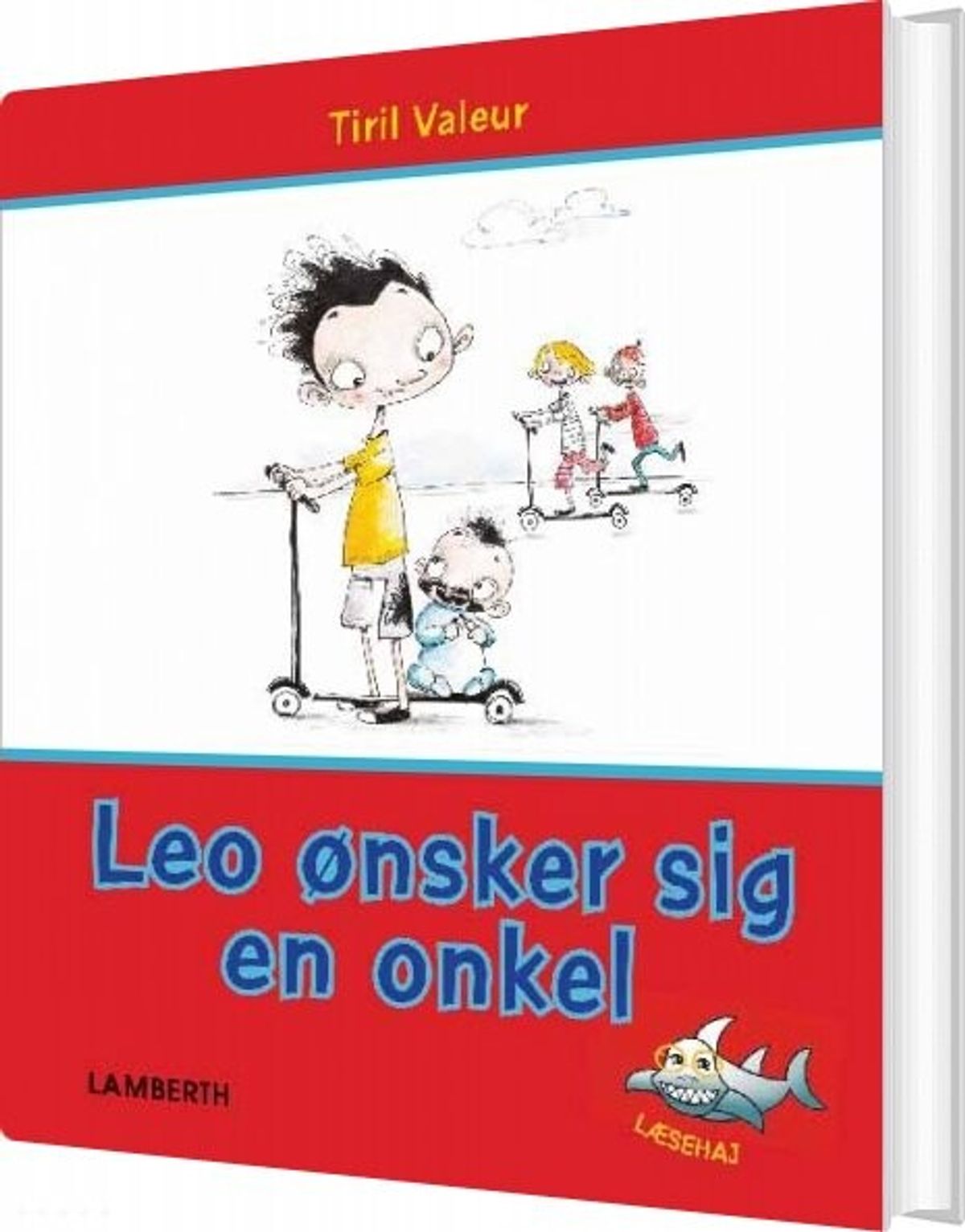 Leo ønsker Sig En Onkel - Tiril Valeur - Bog