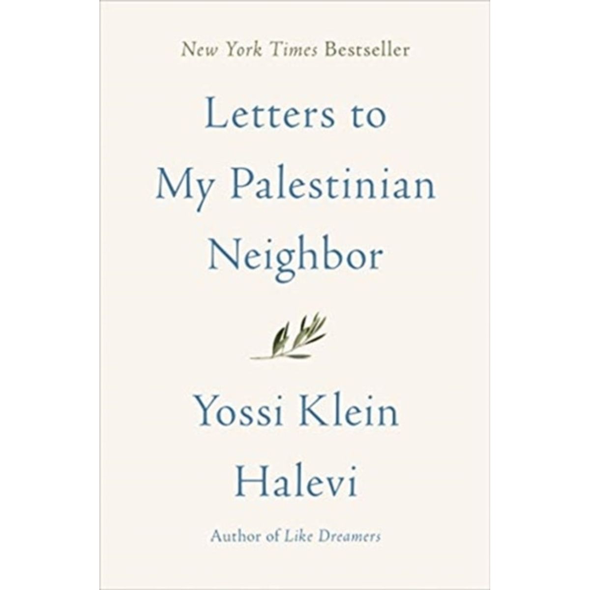 Letters to My Palestinian Neighbor