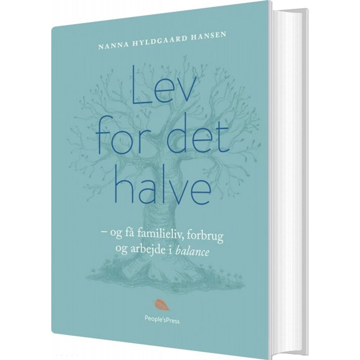 Lev For Det Halve - Nanna Hyldgaard Hansen - Bog