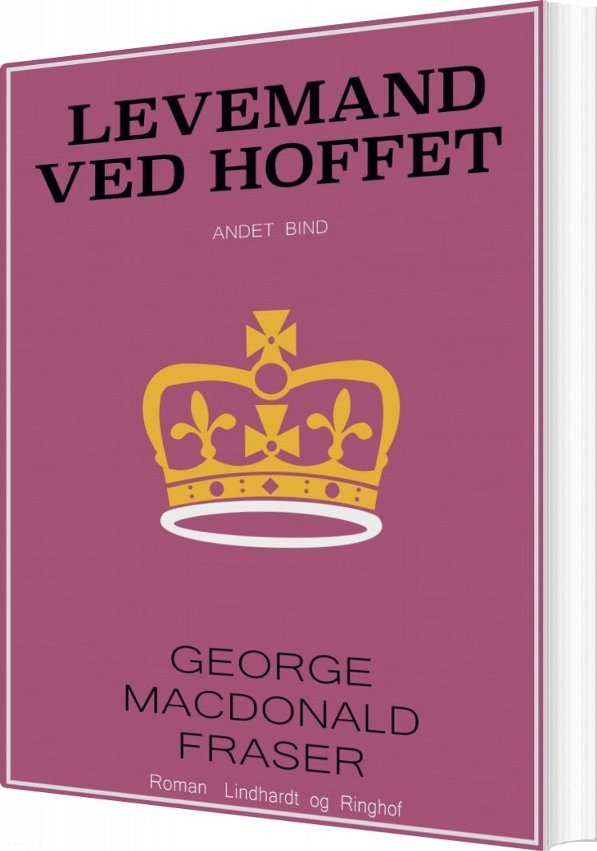 Levemand Ved Hoffet - George Macdonald Fraser - Bog