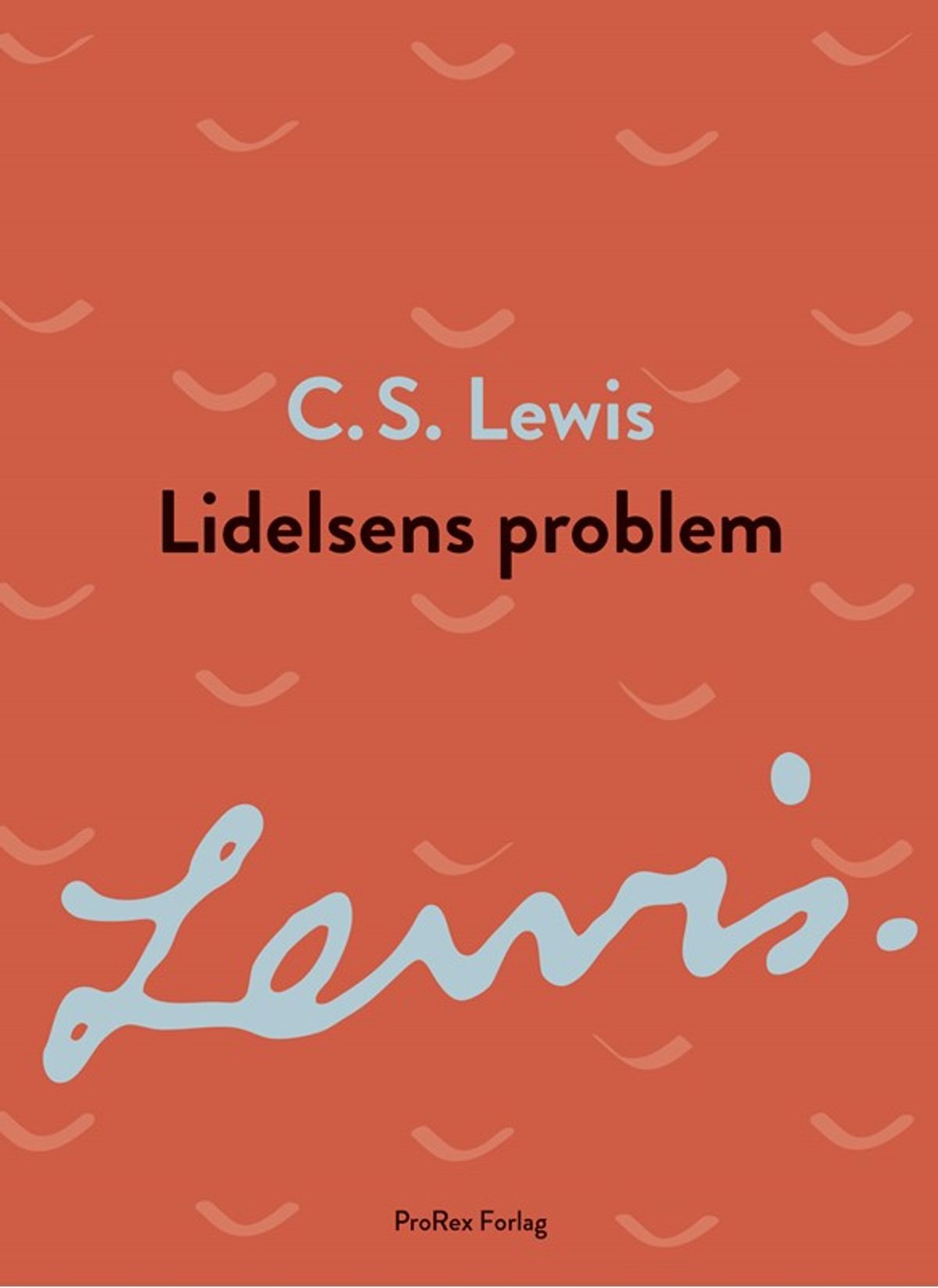 Lidelsens problem