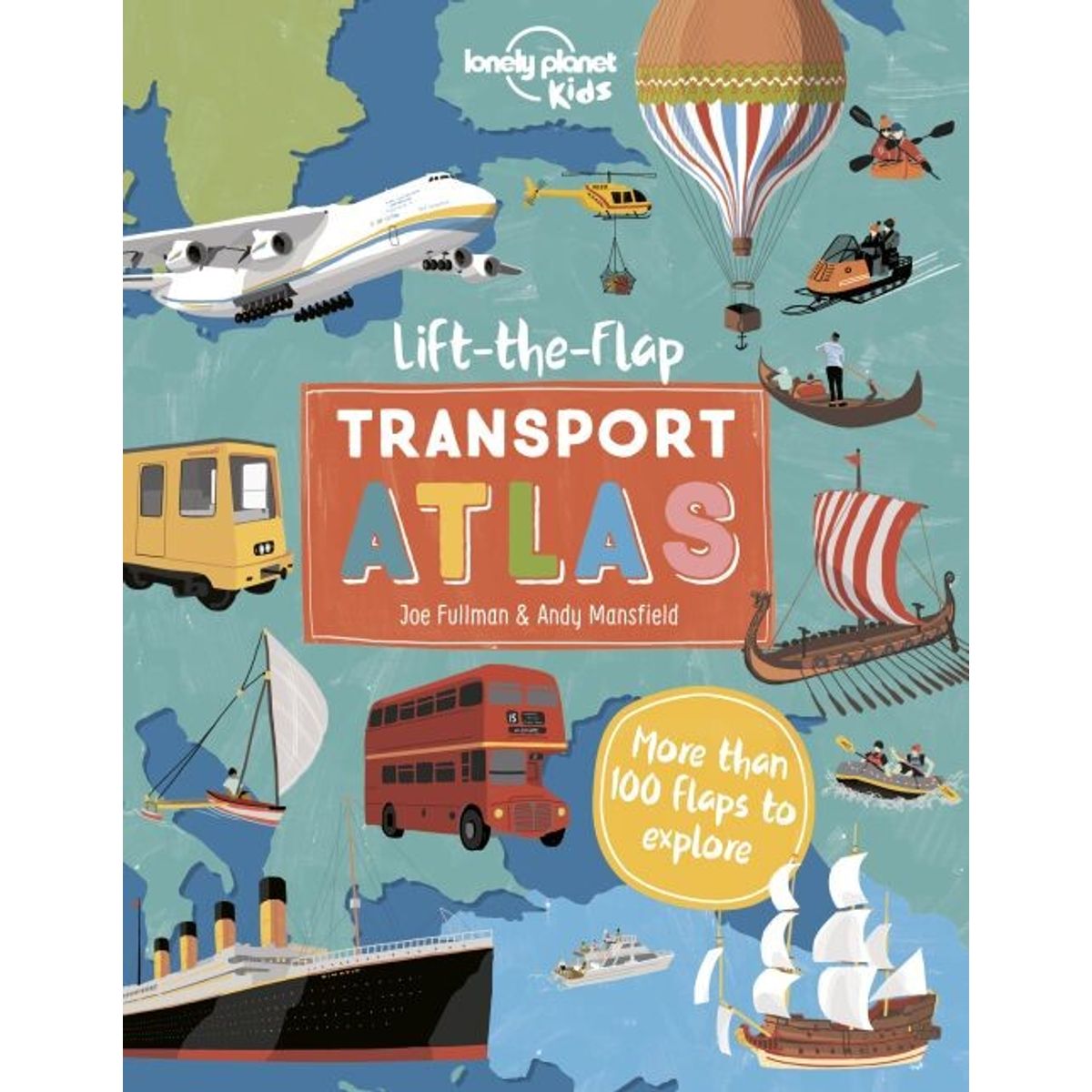 Lift The Flap Transport Atlas - Lonely Planet - English Book