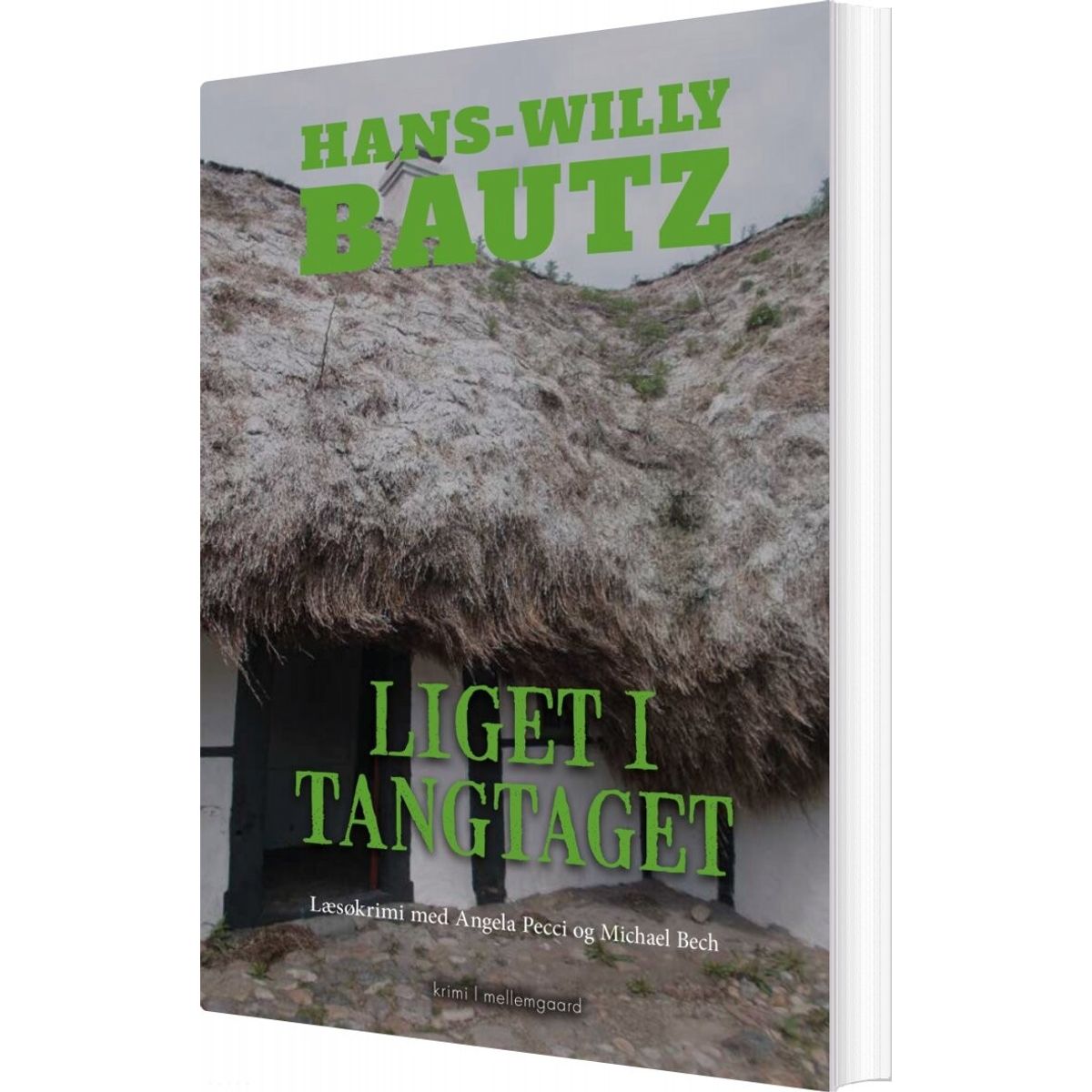 Liget I Tangtaget - Hans-willy Bautz - Bog