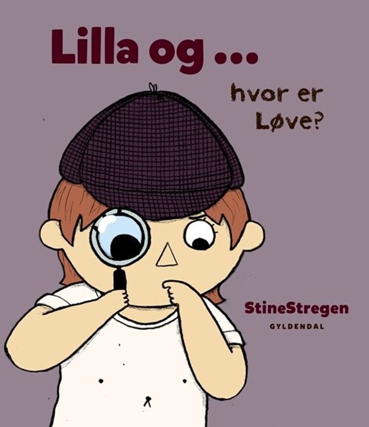 Lilla Og ... Hvor Er Løve? - Stinestregen - Bog